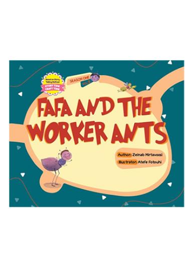 FAFA AND THE WORKER ANTS