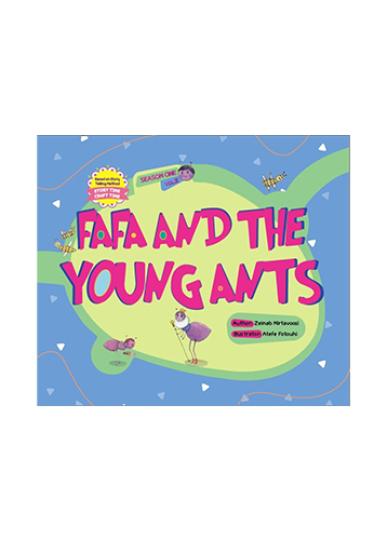 FAFA AND THE YOUNG ANTS