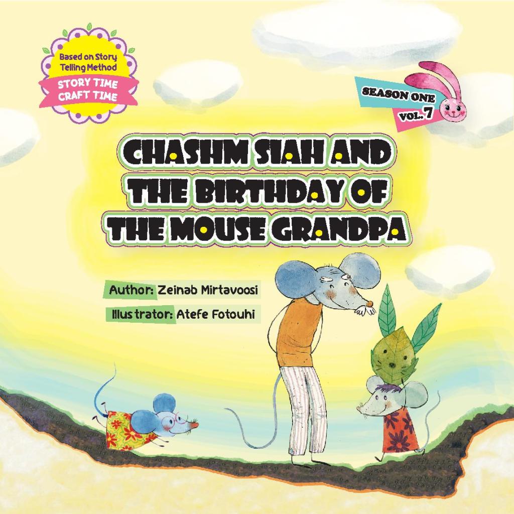 Chashm Siah and the Birthday of the Mouse Grandpa